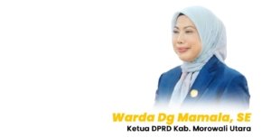 Warda Dg Mamala, Memimpin dengan Ketulusan: Berbicara dengan Kasih, Menyentuh dengan Keteladanan