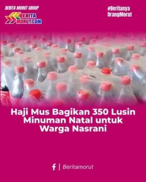 Haji Mus Bagikan 350 Lusin Minuman Natal Untuk Warga Nasrani