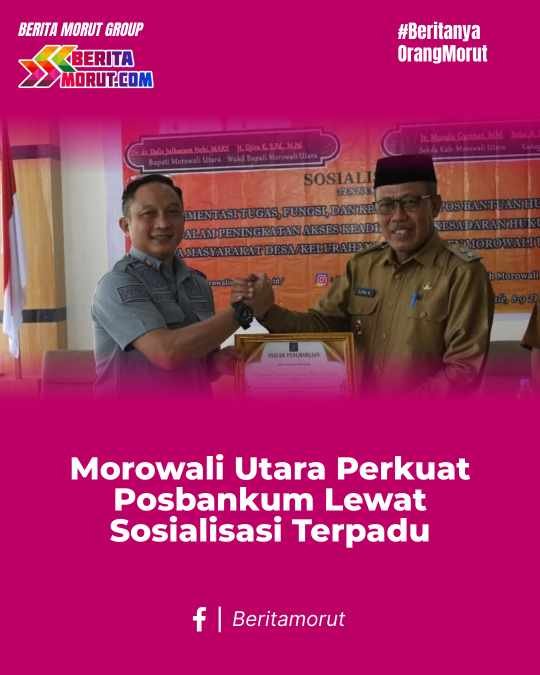 Morowali Utara Perkuat Posbankum Lewat Sosialisasi Terpadu