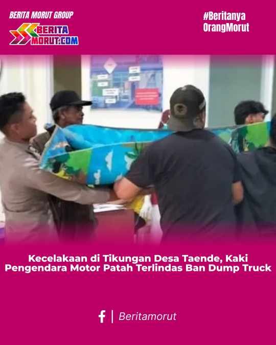 Kecelakaan di Tikungan Desa Taende, Kaki Pengendara Motor Patah Terlindas Ban Dump Truck