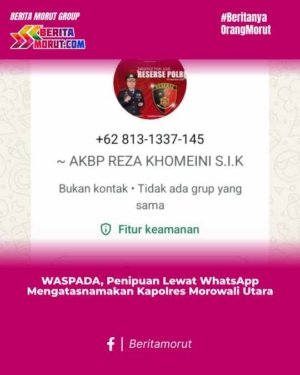 Waspada Penipuan Lewat WhatsApp Mengatasnamakan Kapolres Morowali Utara