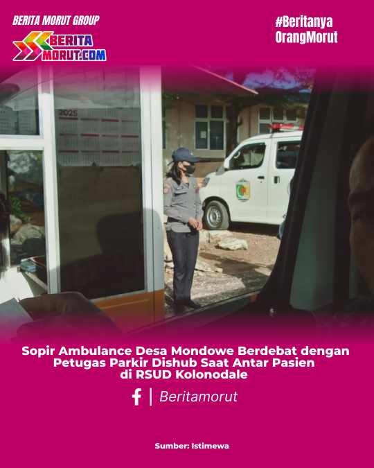 Sopir Ambulance Desa Mondowe Berdebat dengan Petugas Parkir Dishub Saat Antar Pasien di RSUD Kolonodale