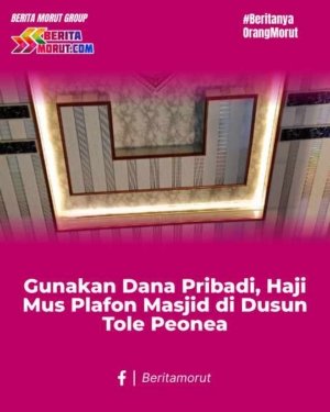 Gunakan Dana Pribadi, Haji Mus Bantu Plafon Masjid di Dusun Tole Desa Peonea