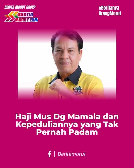 Haji Mus Dg Mamala dan Kepeduliannya yang Tak Pernah Padam