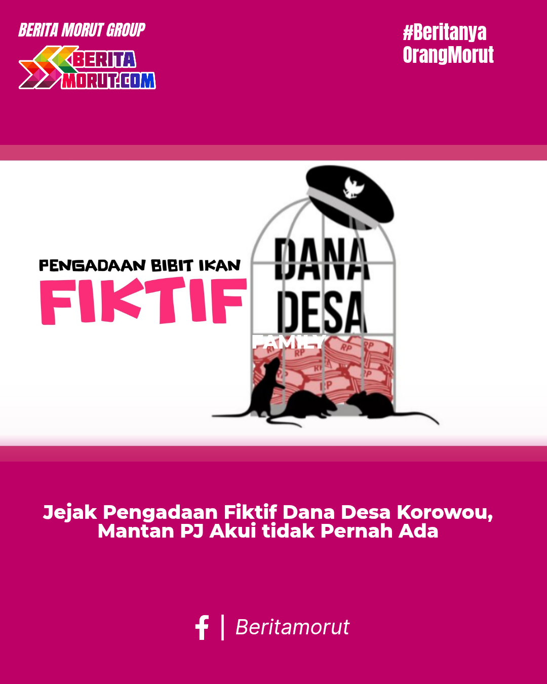 Jejak Pengadaan Fiktif Dana Desa Korowou, Mantan Pj Akui tidak Pernah Ada