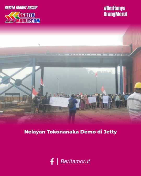 Nelayan Tokonanaka Demo di Jetty