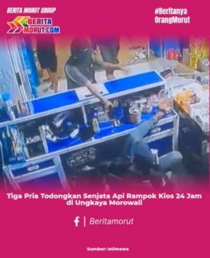 Tiga Pria Todongkan Senjata Api Rampok Kios 24 Jam di Ungkaya Morowali