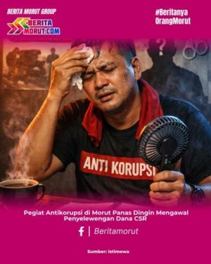 Pegiat Antikorupsi di Morut PANAS DINGIN Mengawal Penyelewengan Dana CSR