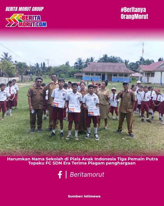 Harumkan Nama Sekolah di Piala Anak Indonesia, Tiga Pemain Putra Topaku FC SDN Era, Terima Piagam penghargaan