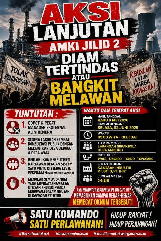 Demo Jilid II PT. BTIIG, AMKI Menolak Intervensi Atas Namakan Pemda Morowali