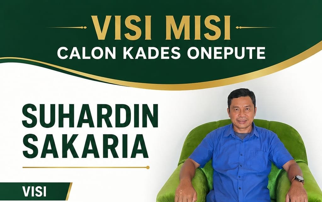 Suhardin Sakaria Usung Visi Desa Mandiri Inovatif Berbasis Potensi Lokal di Pilkades Desa Onepute